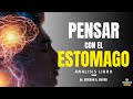 PENSAR CON EL ESTOMAGO (Enfoque Microbiota Humana de Emeran Mayer) Resumen de Lecturas Recomendadas