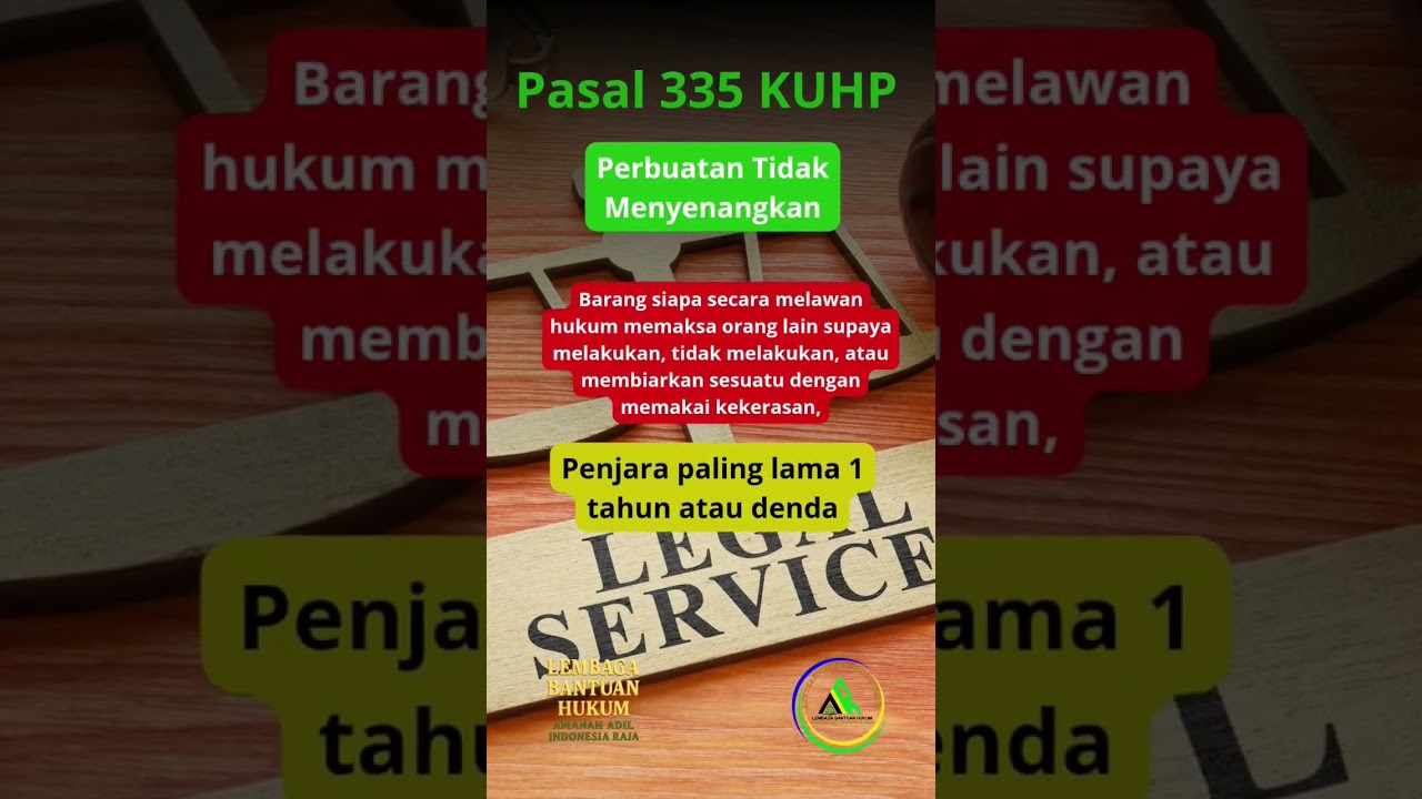Pasal 335 KUHP Perbuatan Tidak Menyenangkan #edukasihukum #hukumindonesia #shorts #shortvideo #lbh
