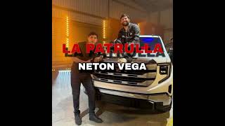 Neton Vega- La Patrulla (audio oficial)