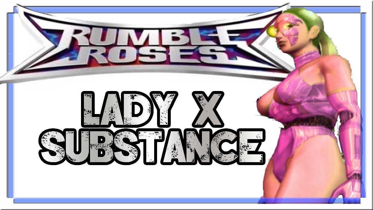 Rumble Roses 🌹 Lady X Substance Hd60 Youtube 