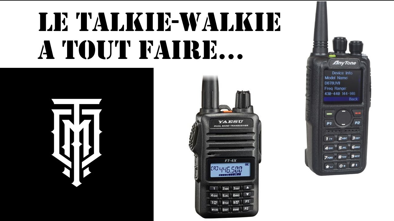 Choisir son talkie-walkie à tout faire. Mon choix - YouTube