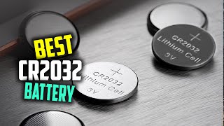 5 Best CR2032 Batteries for Motherboard/Car Remote [Review 2022] - 3v Lithium Coin Cell Batteries