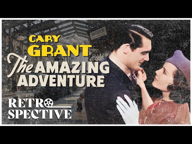 Cary Grant Classic Drama/Romance Full Movie | The Amazing Adventure (1936) | Retrospective class=