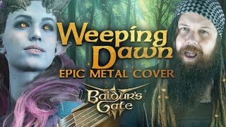 Baldur's Gate 3  - Weeping Dawn (Epic metal cover by Bard ov Asgard)