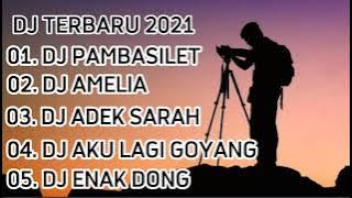 DJ PAMBASILET SLOW TIKTOK TERBARU 2021 FULLBASS 🎶 -DJ PAMBASILET AYAM AYAM SLOW BEAT TIKTOK VIRAL