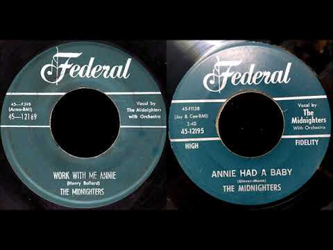 Work With Me Annie & Annie Had A Baby - The Midnighters