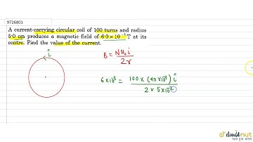 A circular loop of one turn carries a current of 5.00 A. If the magnetic field B at the centre i...