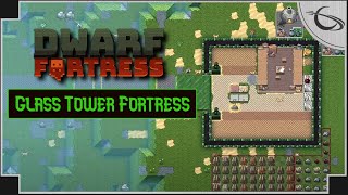 Dwarf Fortress  Green Glass Tower Fortress  [New Embark]