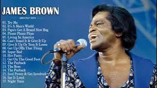 James Brown Playlist 2021 - James Brown Greatest Hits Full Album - Best Songs Of James Brown