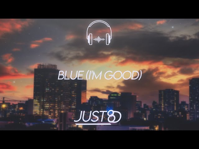 David Guetta, Bebe Rexha - I'm good (Blue) (8D Audio) class=
