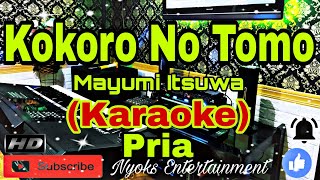 KOKORO NO TOMO - Mayumi Itsuwa (Karaoke) Nada Pria || C=DO