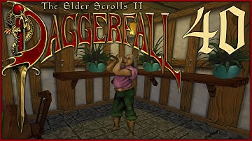 The Elder Scrolls II: Daggerfall Unity - Part 40