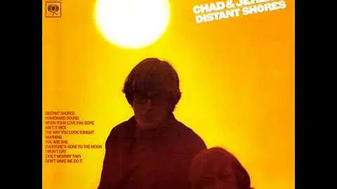 Chad & Jeremy - Distant Shores