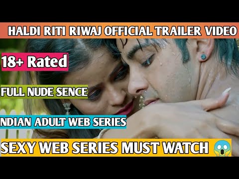 Riti Riwaj Haldi web series | Love Festival web series full movie | Nude Web series | riwajfullmovie