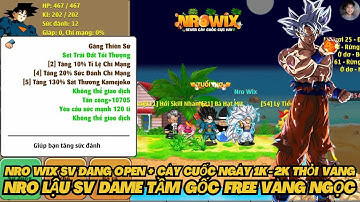 Ngọc Rồng Lậu - Trải Nghiệm Sv Đã Open Đame Tầm Gốc Mới Nhất Cày Chay 1 Ngày 1k - 2k Thỏi Vàng