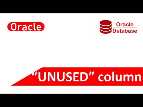 Oracle Unused Column | What is Unused column in oracle database?