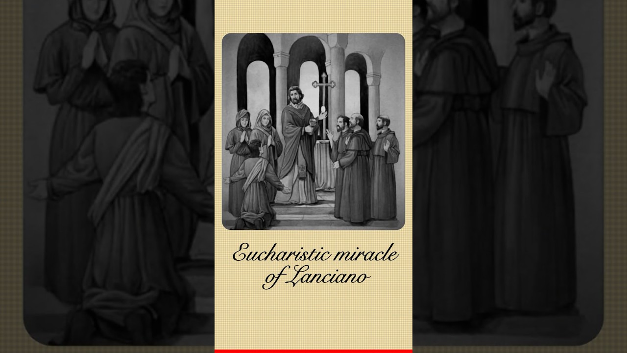 The Eucharistic miracle of Lanciano