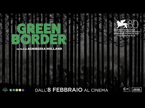 GREEN BORDER - Trailer Ufficiale Italiano dall&#039;8 Febbraio al Cinema