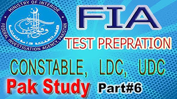 FIA Test Prepration | Pak Study Part #6 | Top repeated MCQs | LDC,UDC ,Constable MCQs.