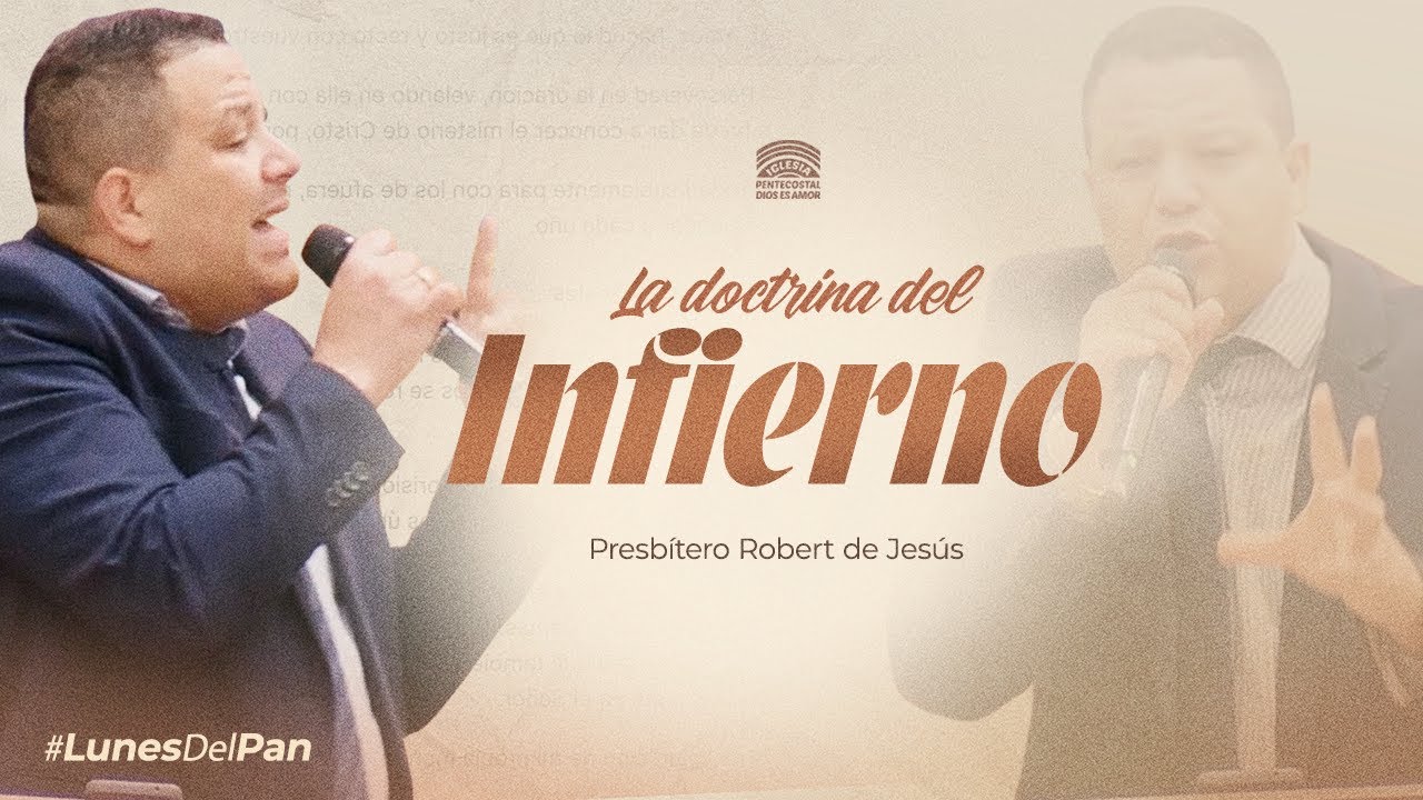 La doctrina del infierno - Presbítero Robert de Jesús