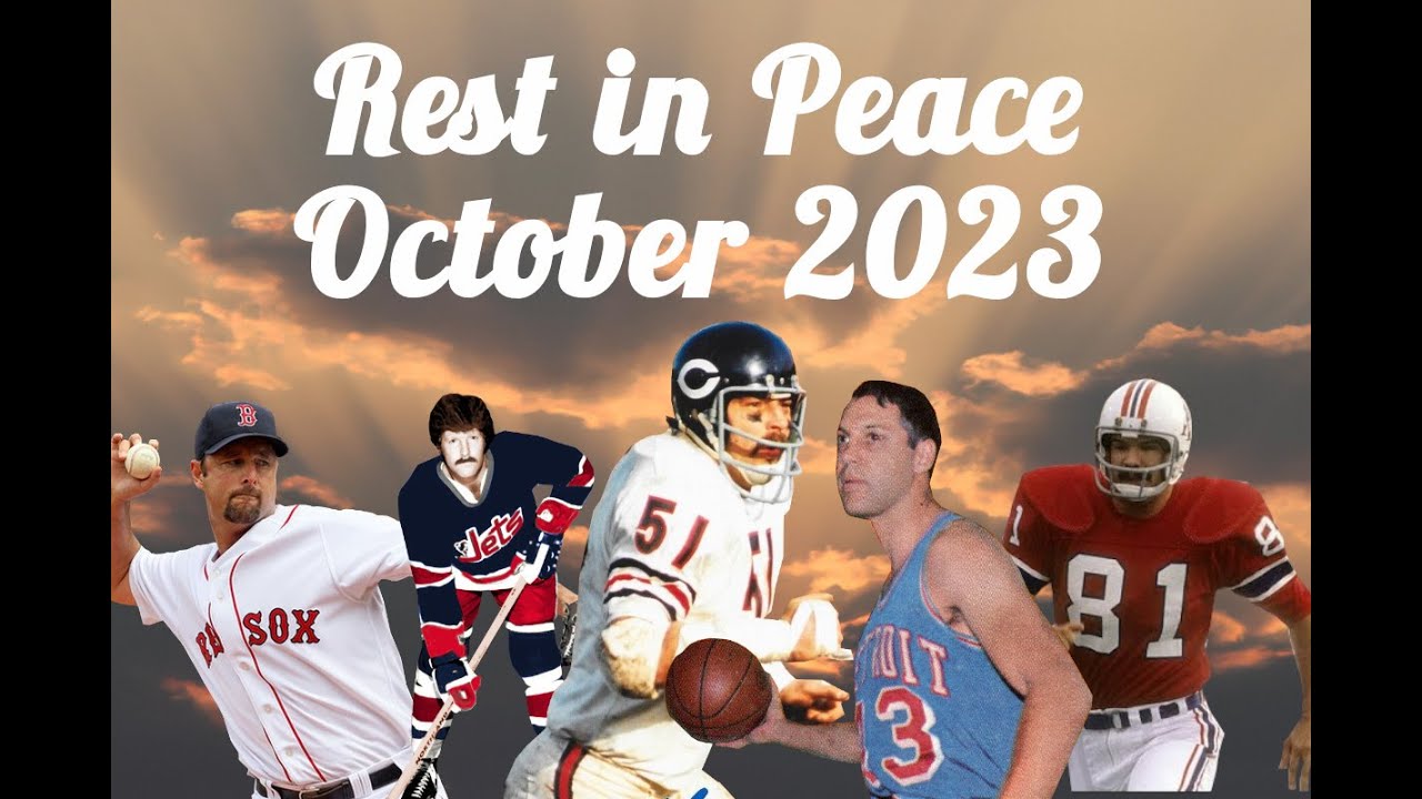 Rest in Peace to the Sports Figures who died in the month of October