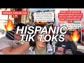 HISPANIC TIK TOKS!! (PT. 8) 🔥