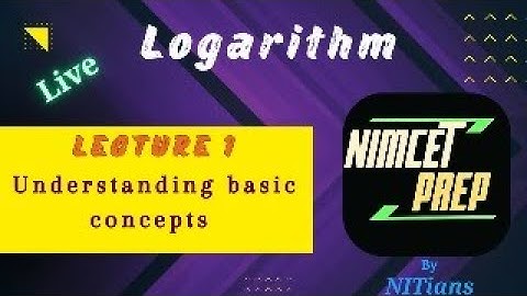 Logarithm  | L - 1 |  #nimcet2025