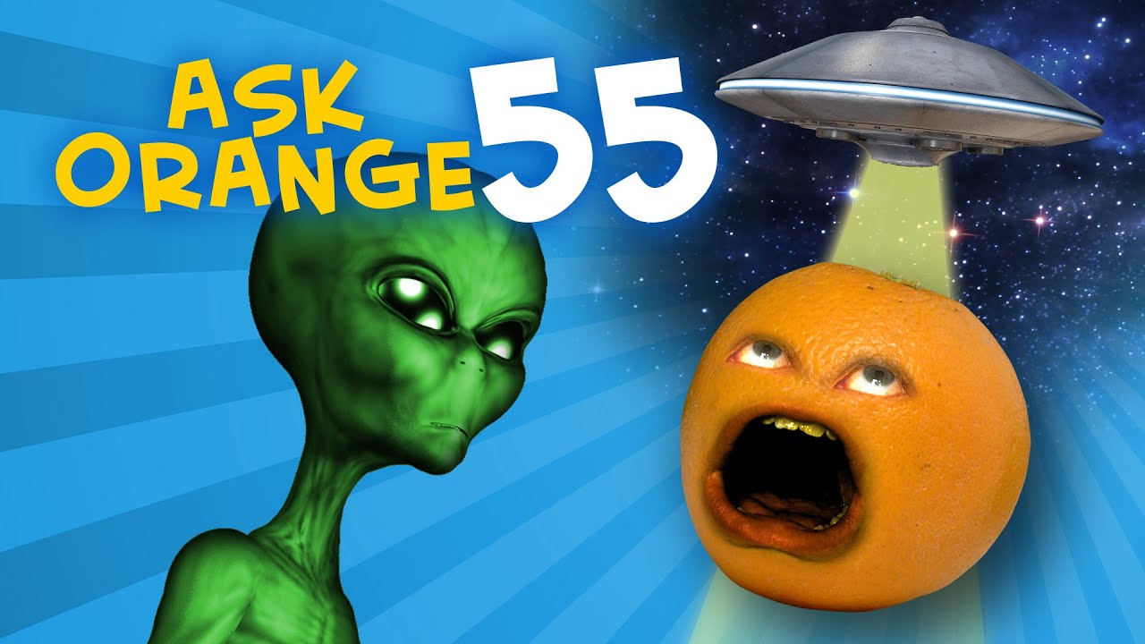 Annoying Orange Ask Orange 55 Area 51 Raid - 