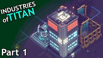 Industries of Titan / part 1 (pilot episode)