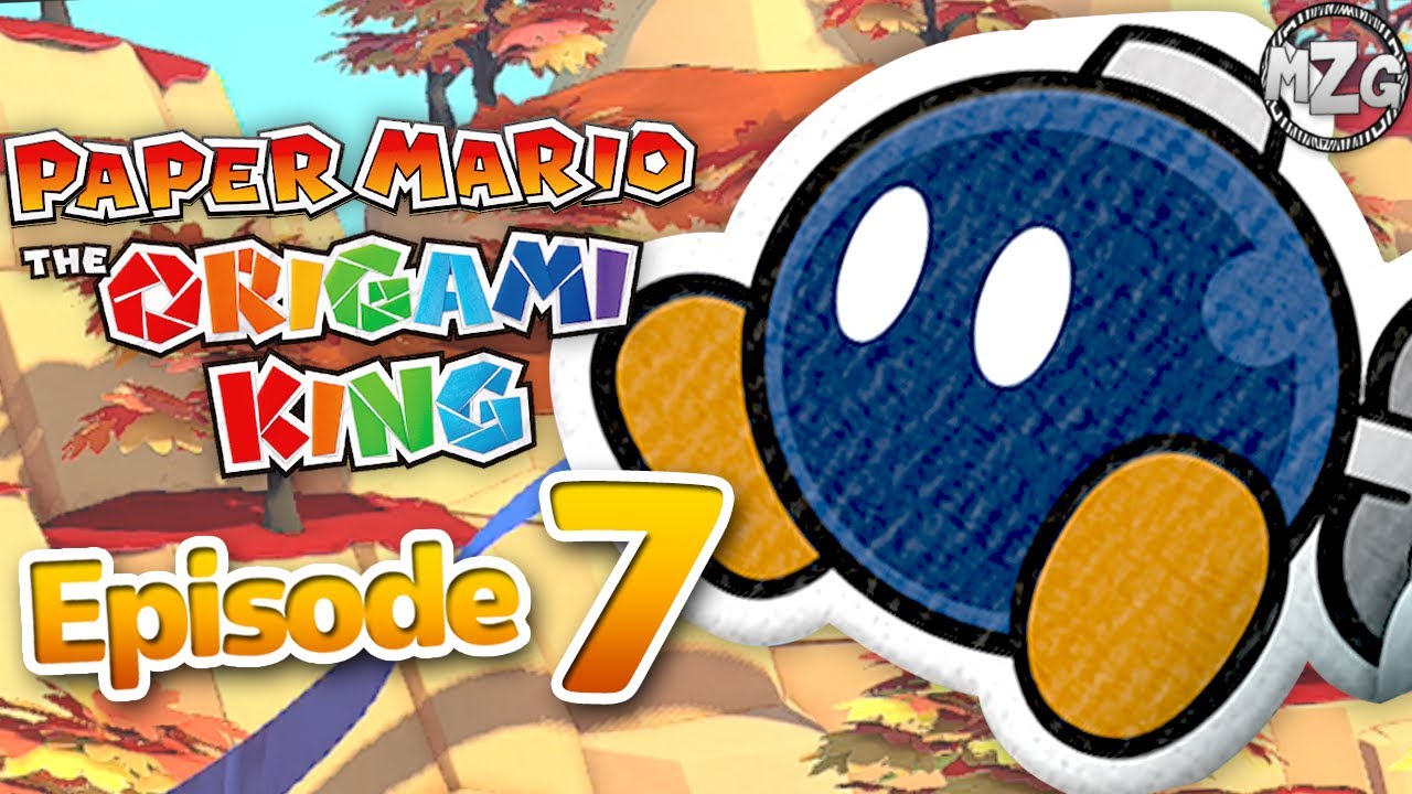 Paper Mario The Origami King Gameplay Part 7 Autumn Mountain! Bobomb! YouTube