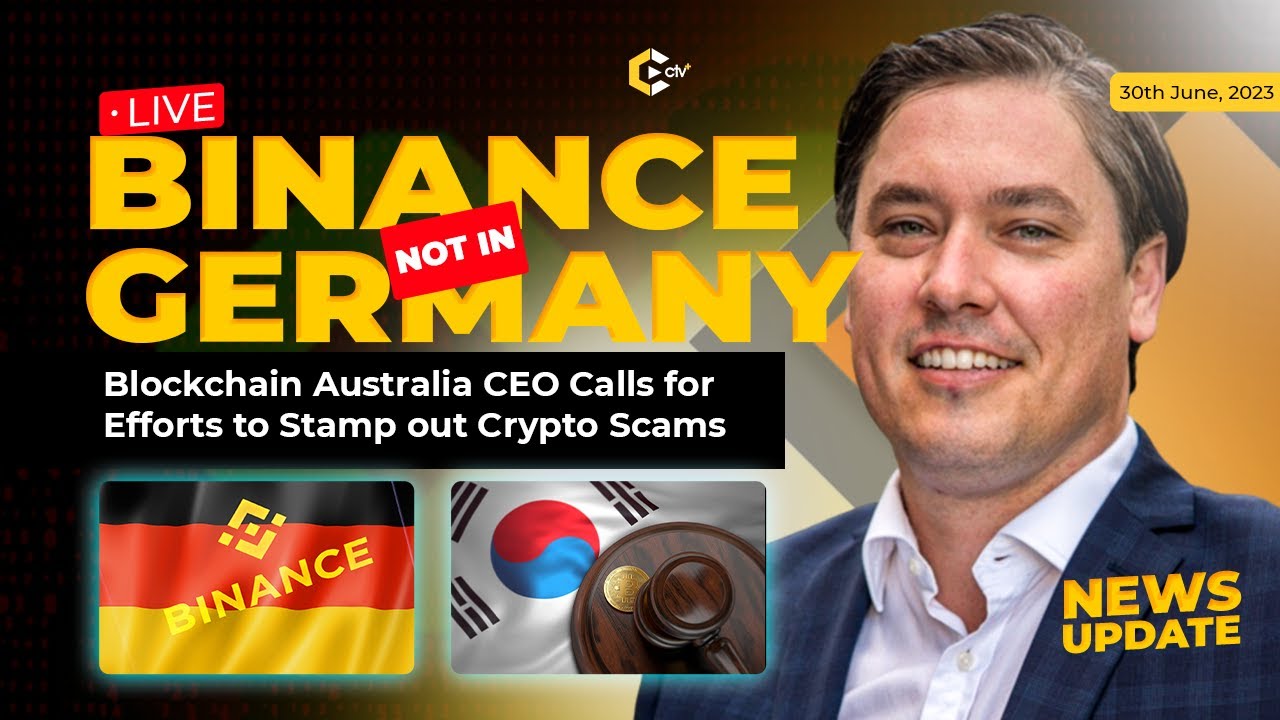 🔴South Korea crypto bill|Binance Not Obtain Crypto License in Germany|  Blockchain Australia CEO