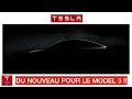 Tesla  du nouveau pour le model 3 