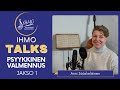 Ihmo talks psyykkinen valmennus  anni jskelinen  jakso 1 kausi 1