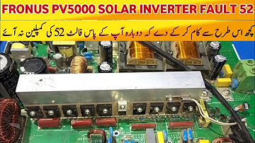 FRONUS PV5000 SOLAR INVERTER FAULT 52 | ERROR CODE 52 SOLUTION