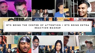 BTS BEING THE CENTER OF ATTENTION / BTS BEING EXTRA | Reaction Mashup | VVZA