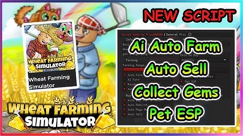 Roblox Wheat Farming Simulator Script - AutoFarm GUI & More 2022