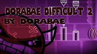 Dorabae Difficult 2 [Hard Demon] complete 100%