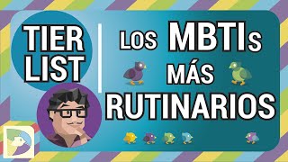 Tierlist MBTI Más rutinarios