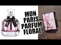 YSL Mon Paris Parfum Floral (2019) | Perfume Review