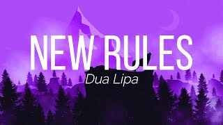 Dua Lipa - New Rules ( Lyrics Video ) | Dua Lipa | New Rules | Lyrics | Feel The Music