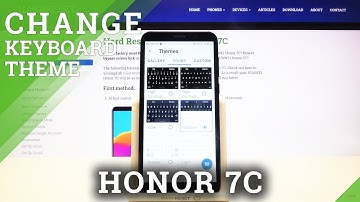How to Change Keyboard Theme in Honor 7C - Mange Keyboard Colors
