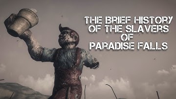 The Brief History of The Slavers of Paradise Falls ~ Fallout 3