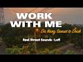 Work With Me · Da Nang Sunset to Dusk · Real Street Sounds · Lofi · No Talking