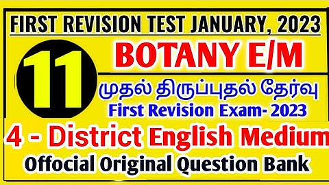 11TH STD BOTANY FIRST REVISION TEST-2023 4- DISTRICT OFFICIAL ORIGINAL QUESTION PAPER II 11TH BOTANY