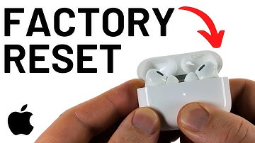 How to Factory Reset AirPods Pro 2