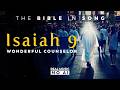 Isaiah 9 Wonderful Counselor Reissued 2024 Bible In Song Real Music NO AI 1 mp3