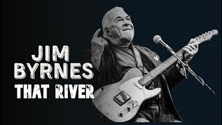 Jim Byrnes - That River LIVE at Bluefrog Studios