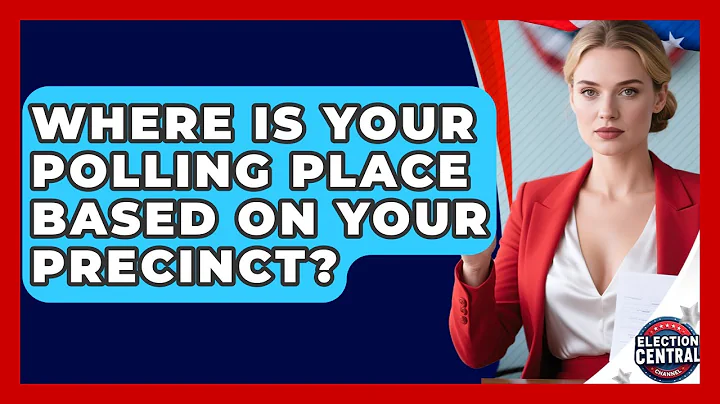 Where Is Your Polling Place Based On Your Precinct? - Election Central Channel