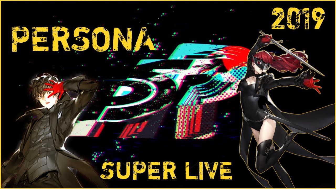 Persona 5 Super Live 2019