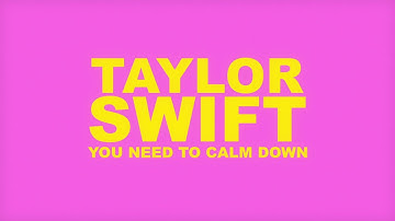 Taylor Swift - You Need To Calm Down (Lyric Video)